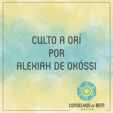 CULTO A OR� POR ALEXIAH DE OX�SSI