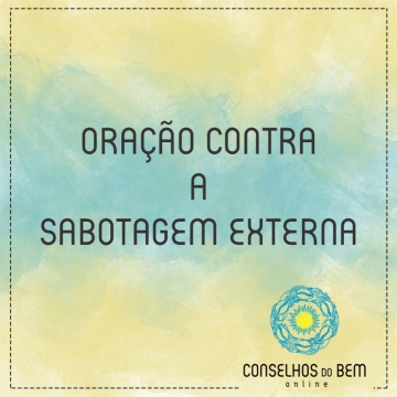 ORA��O CONTRA A SABOTAGEM EXTERNA