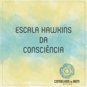 ESCALA HAWKINS DA CONSCI�NCIA