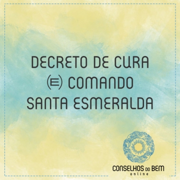 DECRETO DE CURA ㈋ COMANDO SANTA ESMERALDA