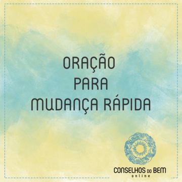 ORA��O PARA MUDAN�A R�PIDA