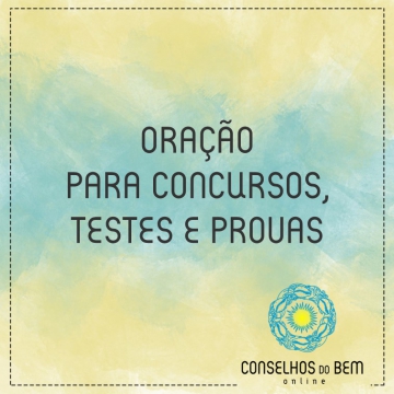 ORA��O PARA CONCURSOS, TESTES E PROVAS - POR WENDY
