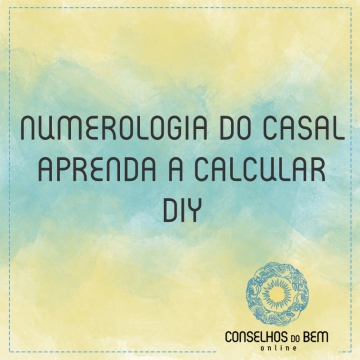 NUMEROLOGIA DO CASAL - APRENDA A CALCULAR - DIY