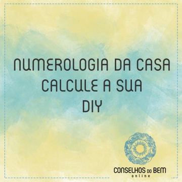 NUMEROLOGIA DA CASA - CALCULE A SUA - DIY
