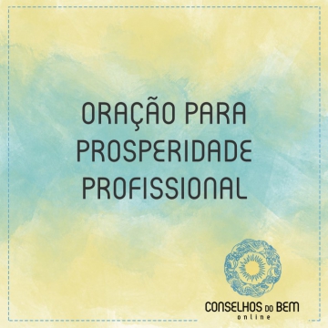 ORA��O PARA PROSPERIDADE PROFISSIONAL