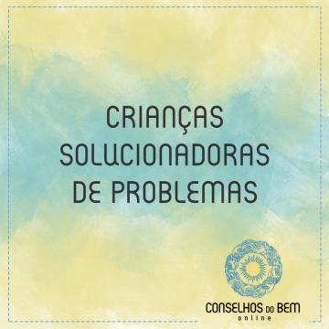 CRIAN�AS SOLUCIONADORAS DE PROBLEMAS - VOC� FOI?
